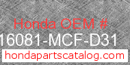 Honda 16081-MCF-D31 genuine part number image