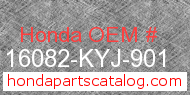 Honda 16082-KYJ-901 genuine part number image