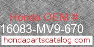 Honda 16083-MV9-670 genuine part number image