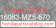 Honda 16083-MZ5-670 genuine part number image
