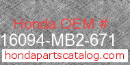 Honda 16094-MB2-671 genuine part number image