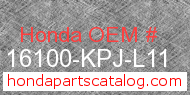 Honda 16100-KPJ-L11 genuine part number image