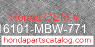 Honda 16101-MBW-771 genuine part number image