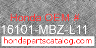 Honda 16101-MBZ-L11 genuine part number image