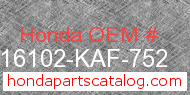 Honda 16102-KAF-752 genuine part number image