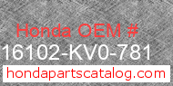 Honda 16102-KV0-781 genuine part number image