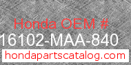 Honda 16102-MAA-840 genuine part number image