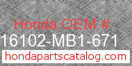 Honda 16102-MB1-671 genuine part number image