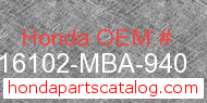 Honda 16102-MBA-940 genuine part number image