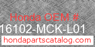Honda 16102-MCK-L01 genuine part number image