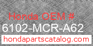 Honda 16102-MCR-A62 genuine part number image
