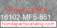 Honda 16102-MF5-851 genuine part number image