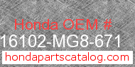 Honda 16102-MG8-671 genuine part number image