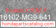 Honda 16102-MG9-641 genuine part number image