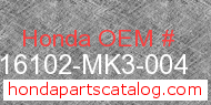 Honda 16102-MK3-004 genuine part number image