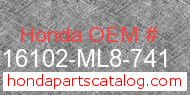 Honda 16102-ML8-741 genuine part number image