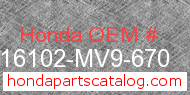 Honda 16102-MV9-670 genuine part number image
