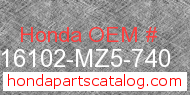 Honda 16102-MZ5-740 genuine part number image
