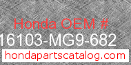 Honda 16103-MG9-682 genuine part number image