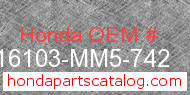 Honda 16103-MM5-742 genuine part number image