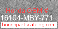 Honda 16104-MBY-771 genuine part number image