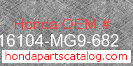Honda 16104-MG9-682 genuine part number image