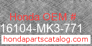 Honda 16104-MK3-771 genuine part number image