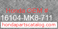 Honda 16104-MK8-711 genuine part number image