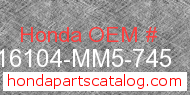 Honda 16104-MM5-745 genuine part number image