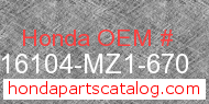 Honda 16104-MZ1-670 genuine part number image