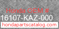Honda 16107-KAZ-000 genuine part number image