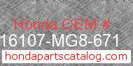 Honda 16107-MG8-671 genuine part number image
