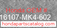 Honda 16107-MK4-602 genuine part number image