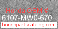 Honda 16107-MW0-670 genuine part number image