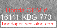 Honda 16111-KBG-770 genuine part number image