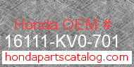 Honda 16111-KV0-701 genuine part number image