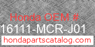 Honda 16111-MCR-J01 genuine part number image
