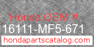 Honda 16111-MF5-671 genuine part number image