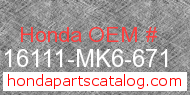 Honda 16111-MK6-671 genuine part number image