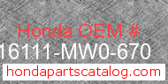 Honda 16111-MW0-670 genuine part number image