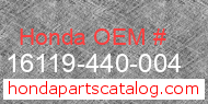 Honda 16119-440-004 genuine part number image