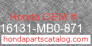 Honda 16131-MB0-871 genuine part number image