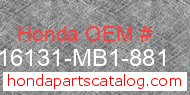 Honda 16131-MB1-881 genuine part number image