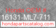 Honda 16131-ML7-711 genuine part number image