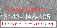 Honda 16143-HA8-405 genuine part number image
