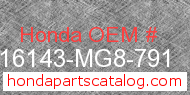 Honda 16143-MG8-791 genuine part number image
