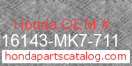 Honda 16143-MK7-711 genuine part number image