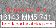 Honda 16143-MM5-741 genuine part number image