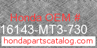 Honda 16143-MT3-730 genuine part number image