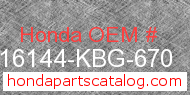 Honda 16144-KBG-670 genuine part number image